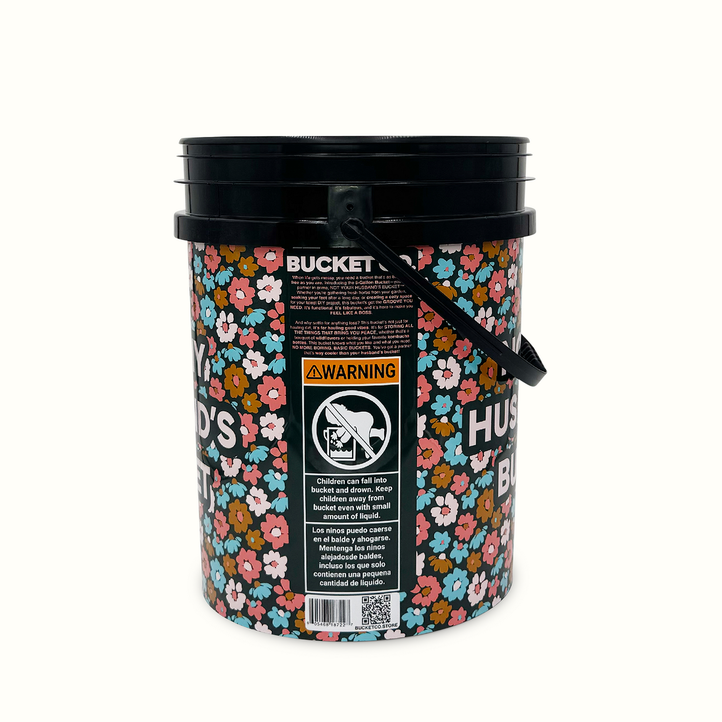 NOT YOUR HUSBAND'S BUCKET™